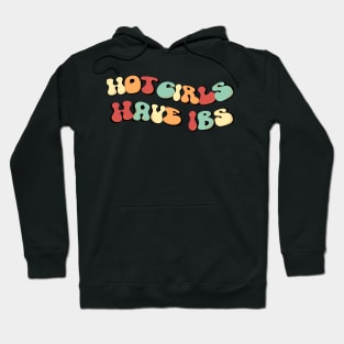 Hot girls have ibs Hoodie